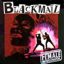 Blackmail (SWE) : A Female Impersonator